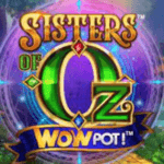 Sisters Of Oz Wowpot