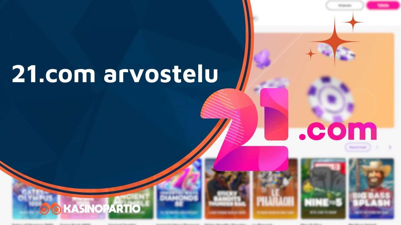 21.com Casino arvostelu