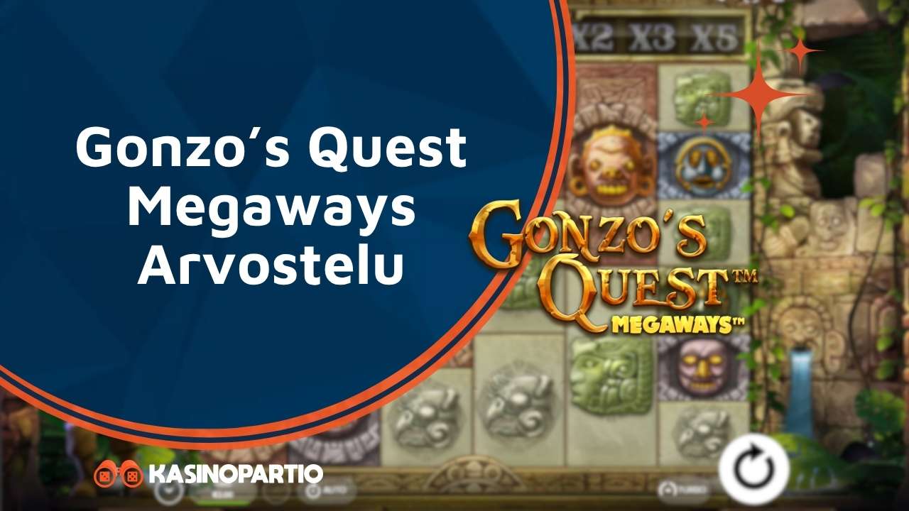 Gonzo’s Quest Megaways Arvostelu