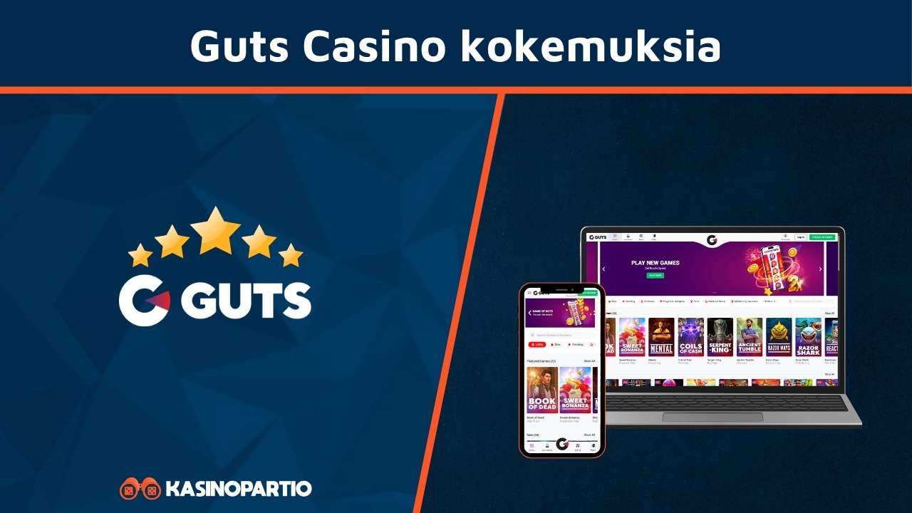 Guts Casino kokemuksia