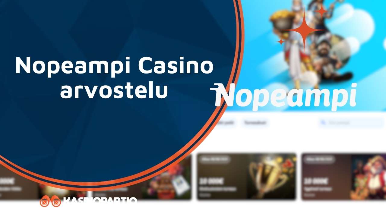 Nopeampi Casino arvostelu