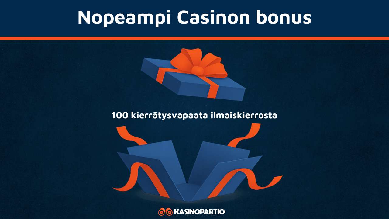 Nopeampi Kasino bonus