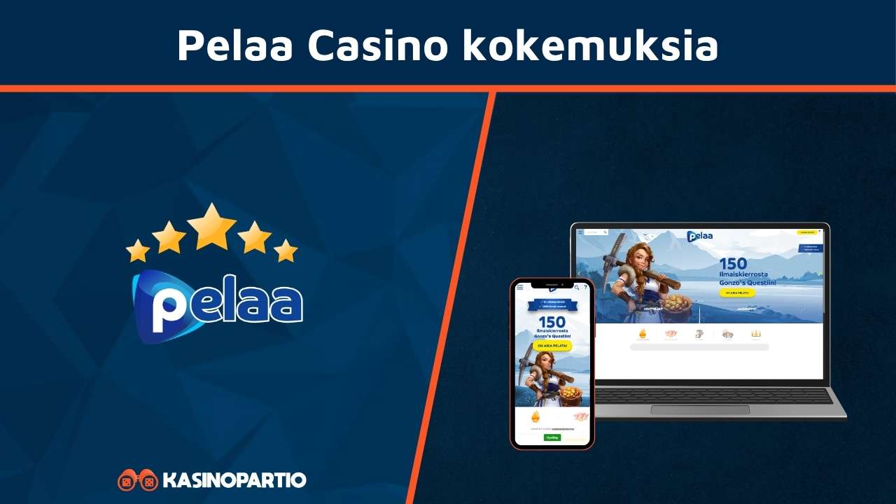 Pelaa Casino kokemuksia
