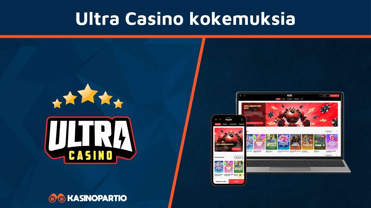 Ultra Casino kokemuksia
