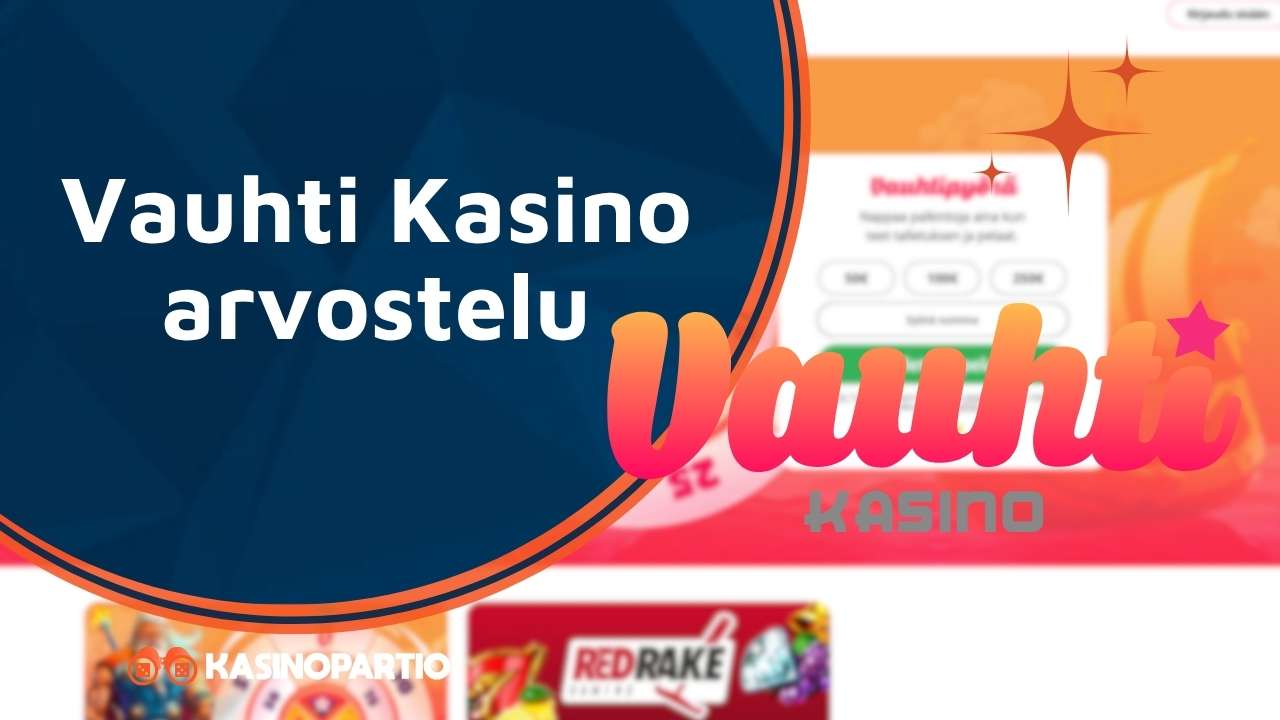 Vauhti Kasino arvostelu