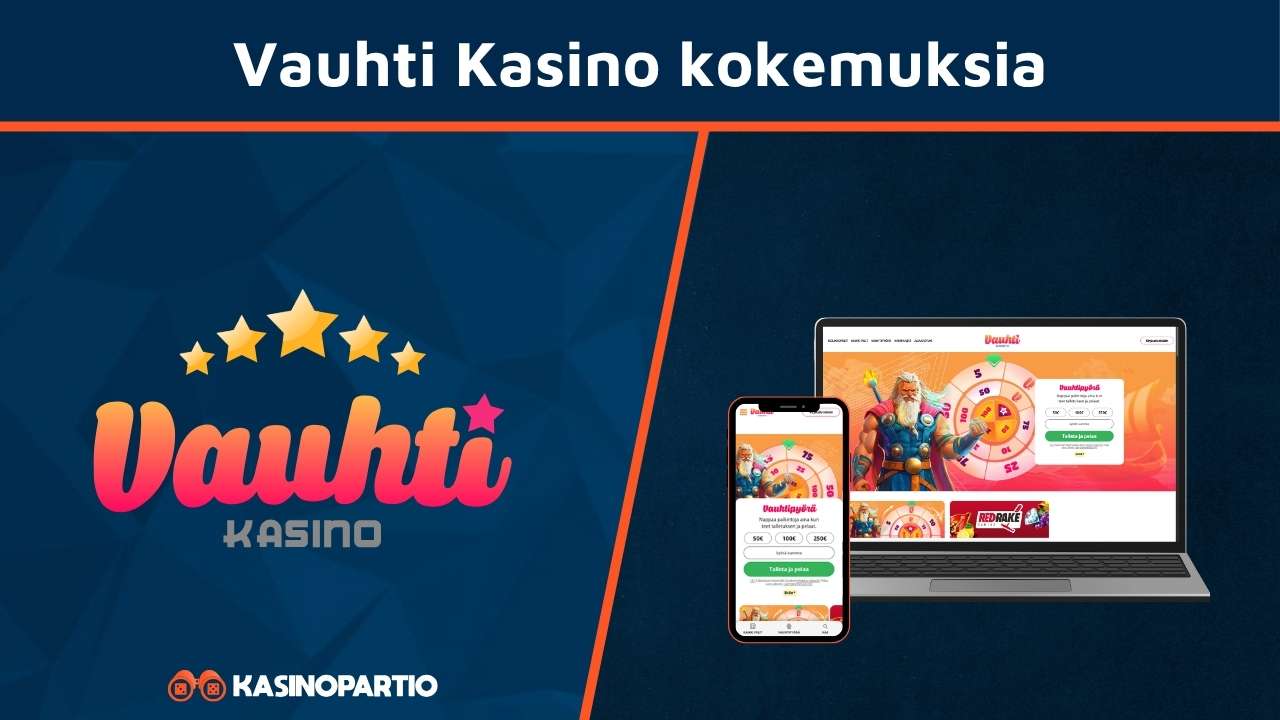 Vauhti Kasino kokemuksia