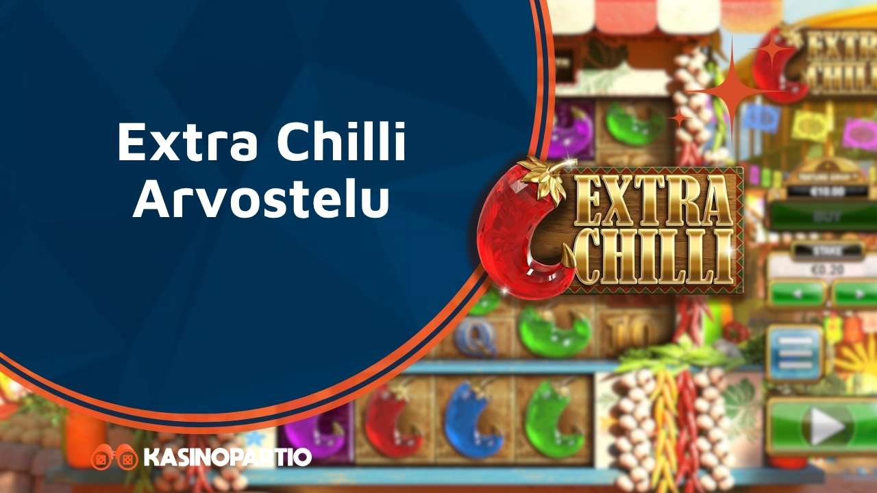 Extra Chilli Arvostelu