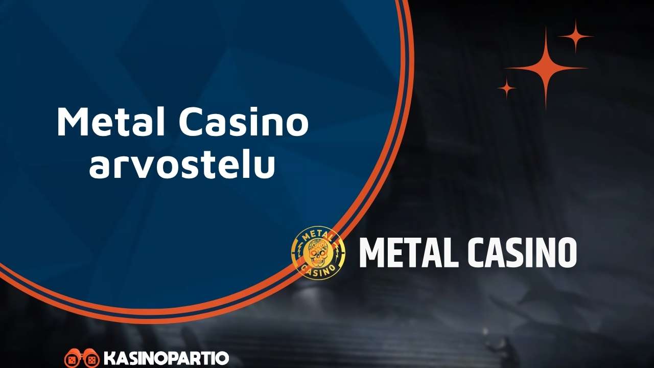 Metal Casino arvostelu