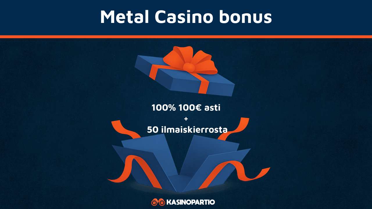 Metal Casino bonus