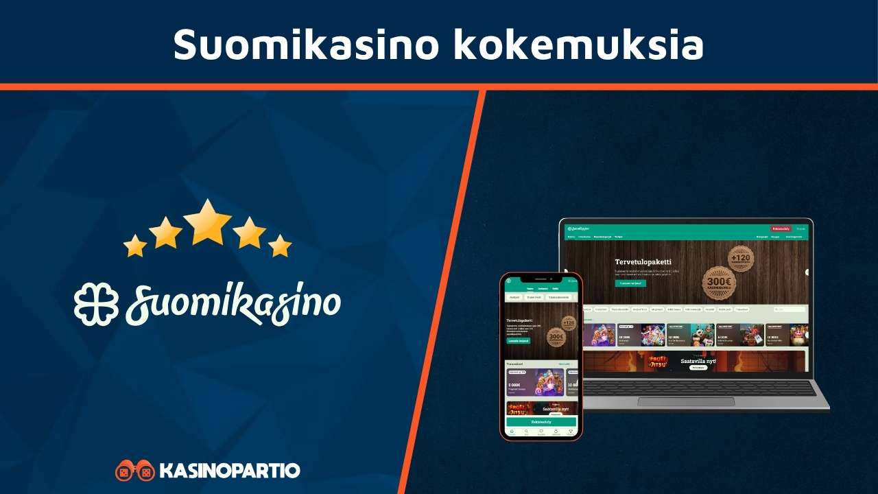 Suomikasino kokemuksia