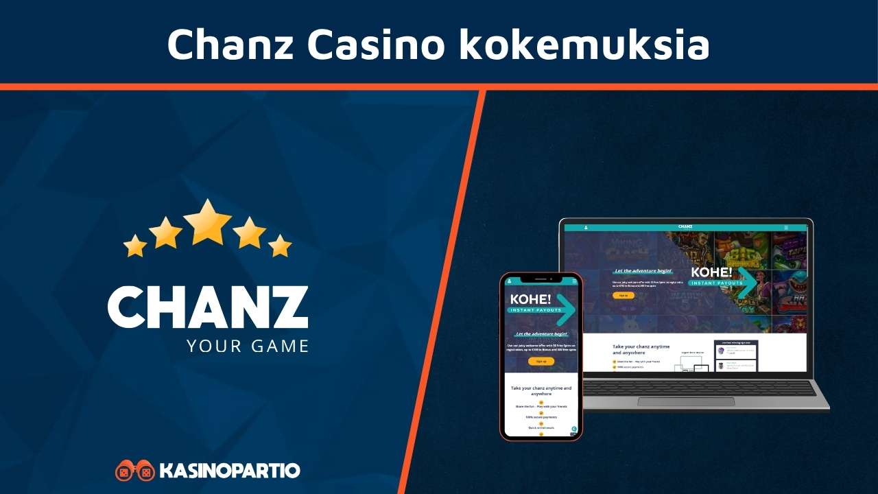 Chanz Casino kokemuksia