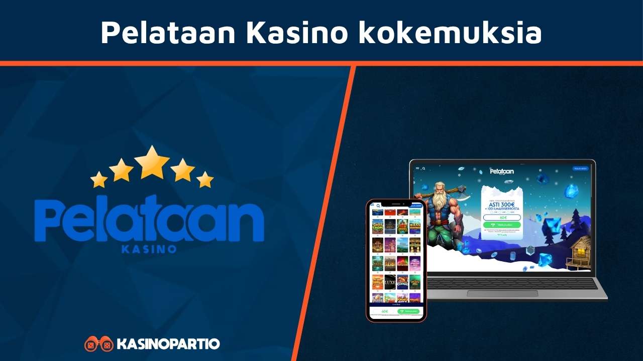 Pelataan kasino kokemuksia