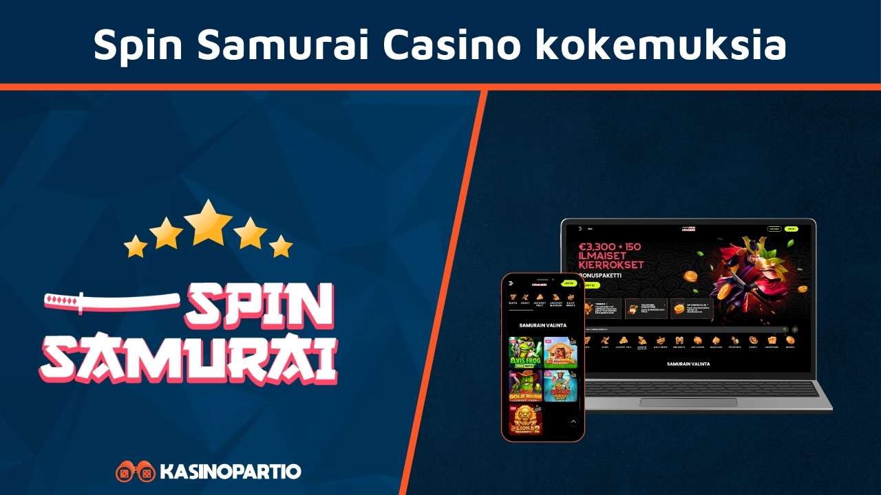 Spin Samurai Casino kokemuksia