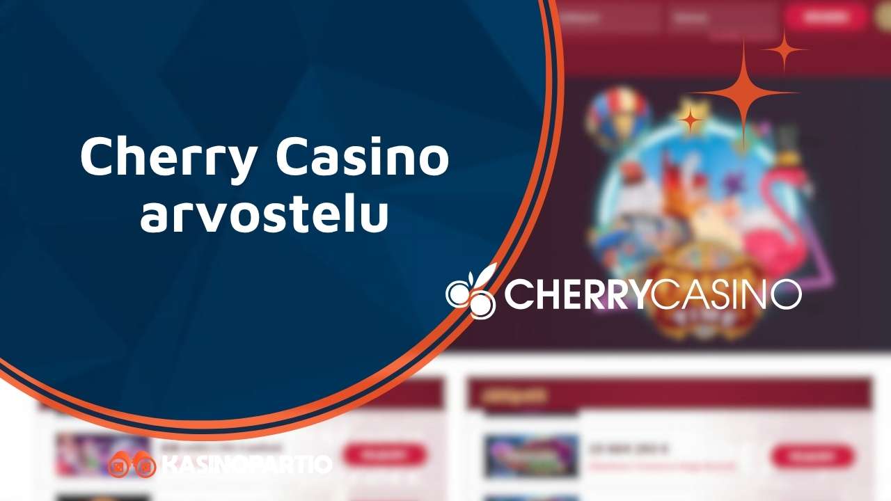 Cherry Casino arvostelu
