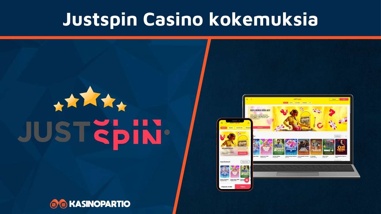 Justspin kokemuksia
