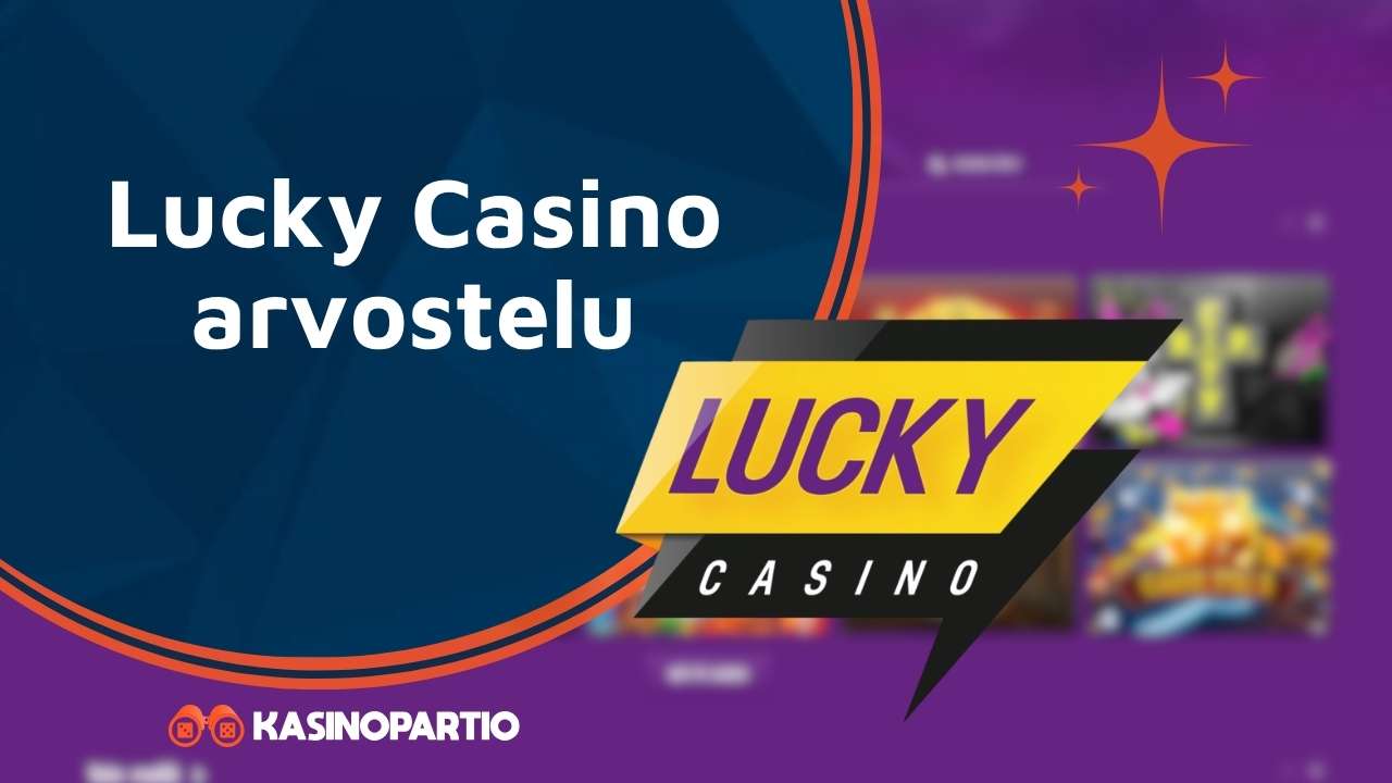 Lucky Casino arvostelu