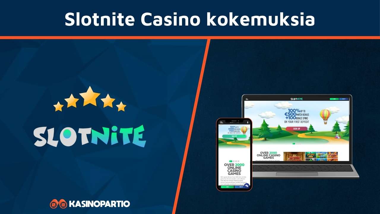 Slotnite Casino kokemuksia