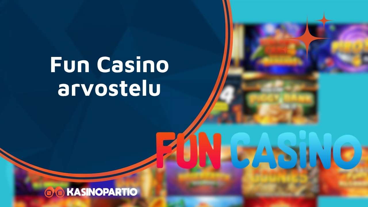 Fun Casino arvostelu