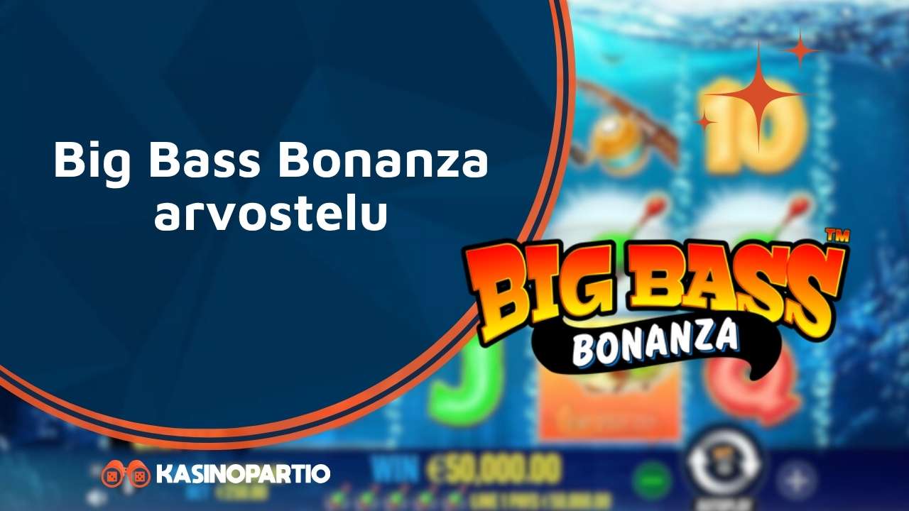 Big Bass Bonanza Arvostelu