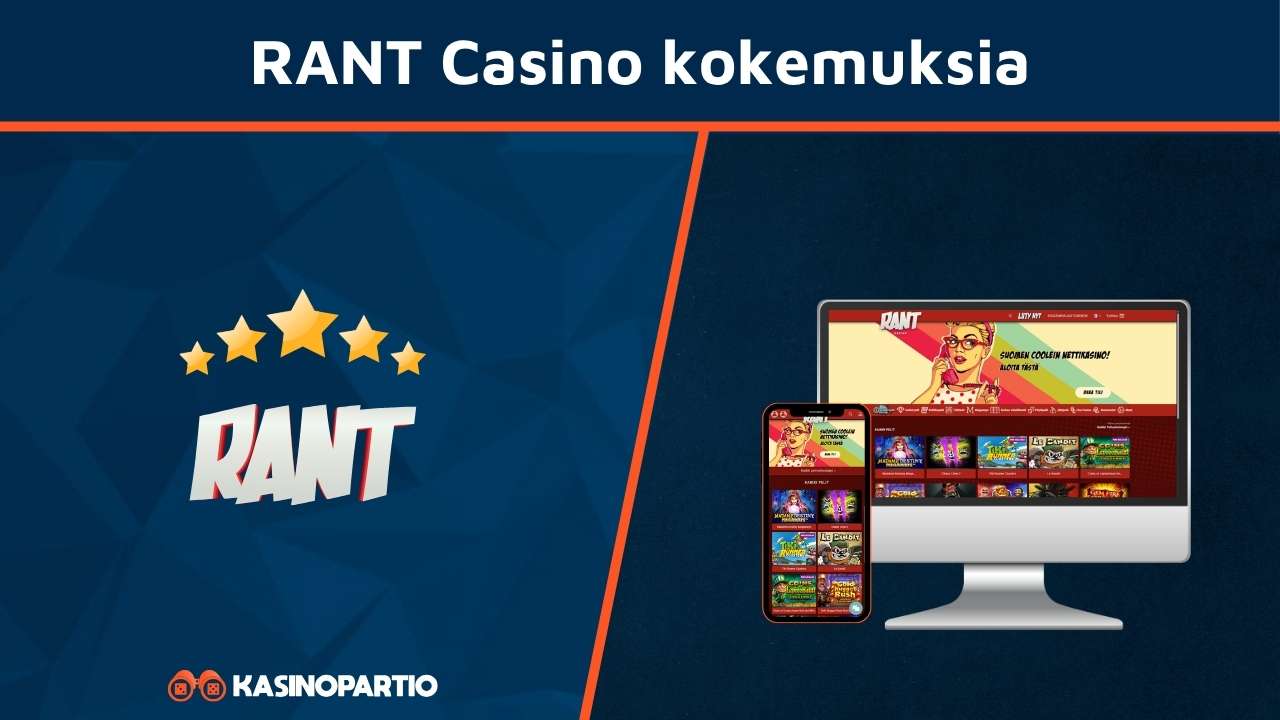 RANT Casino kokemuksia