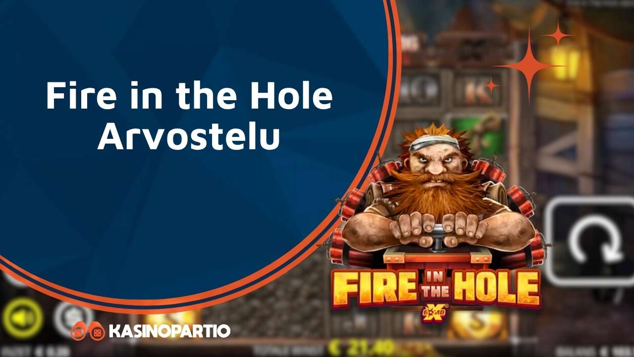 Fire in the Hole Arvostelu
