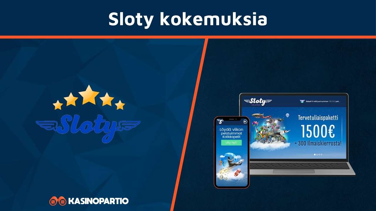 Sloty Casino kokemuksia