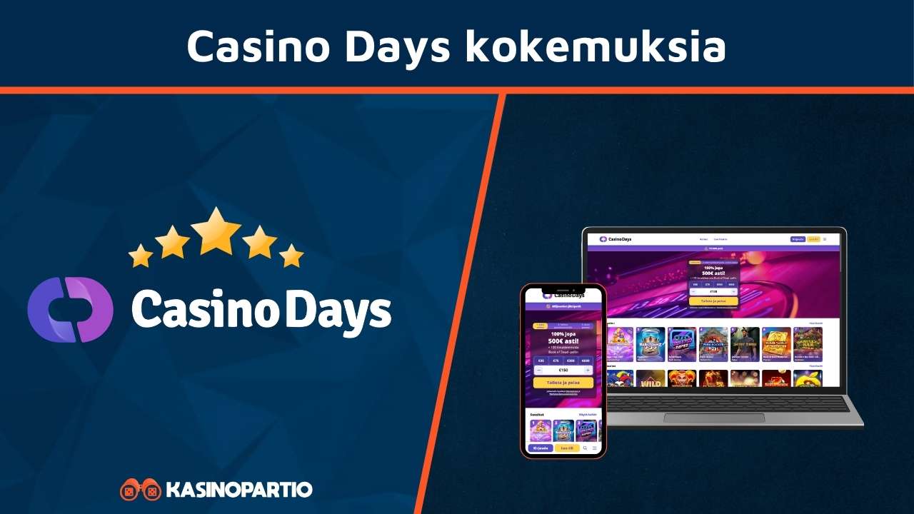 Casino Days kokemuksia