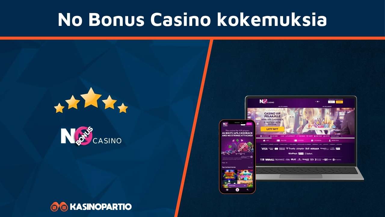 No Bonus Casino kokemuksia