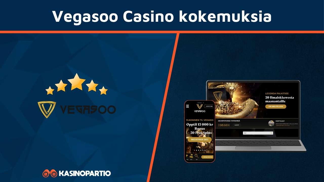 Vegasoo Casino kokemuksia