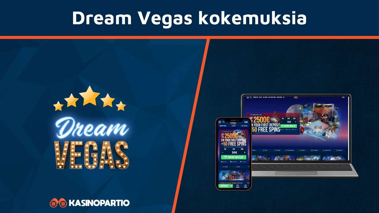 Dream Vegas kokemuksia