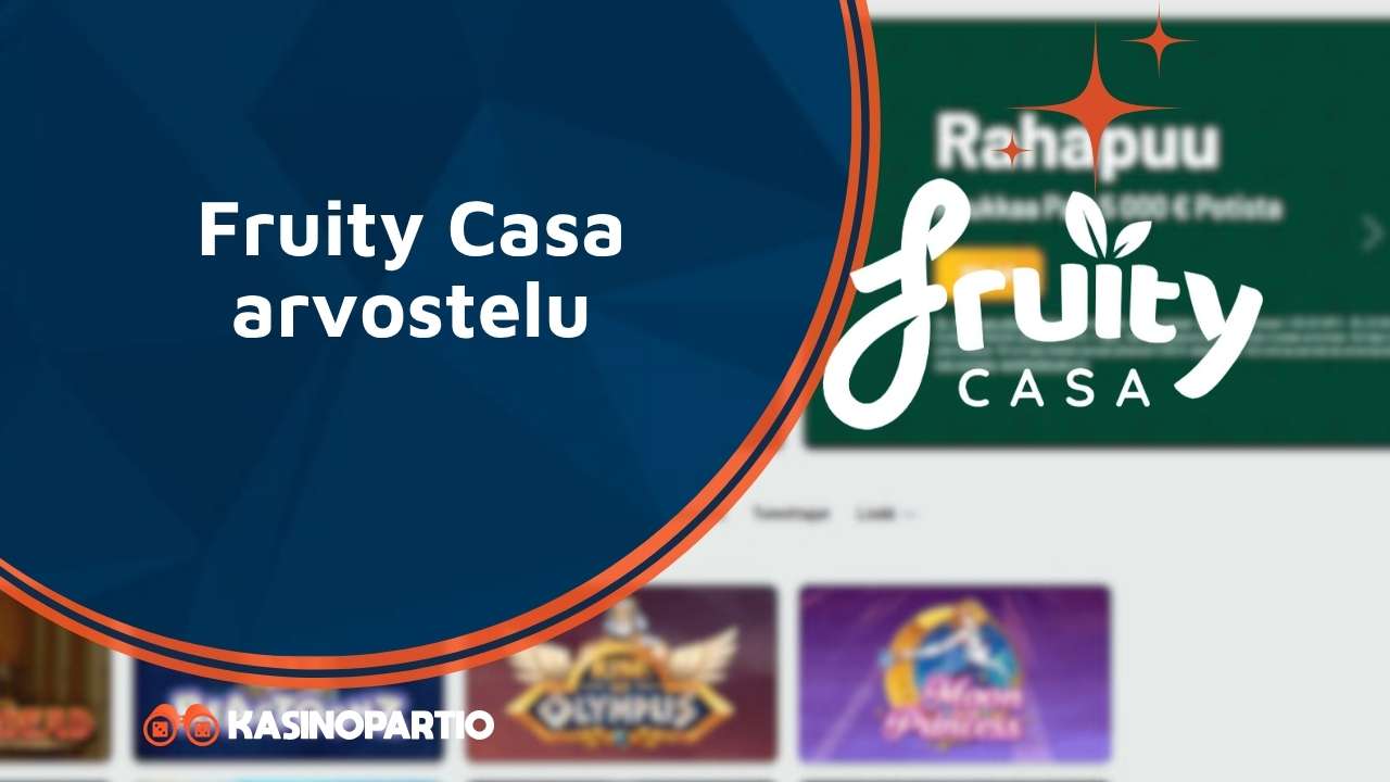 Fruity Casa arvostelu