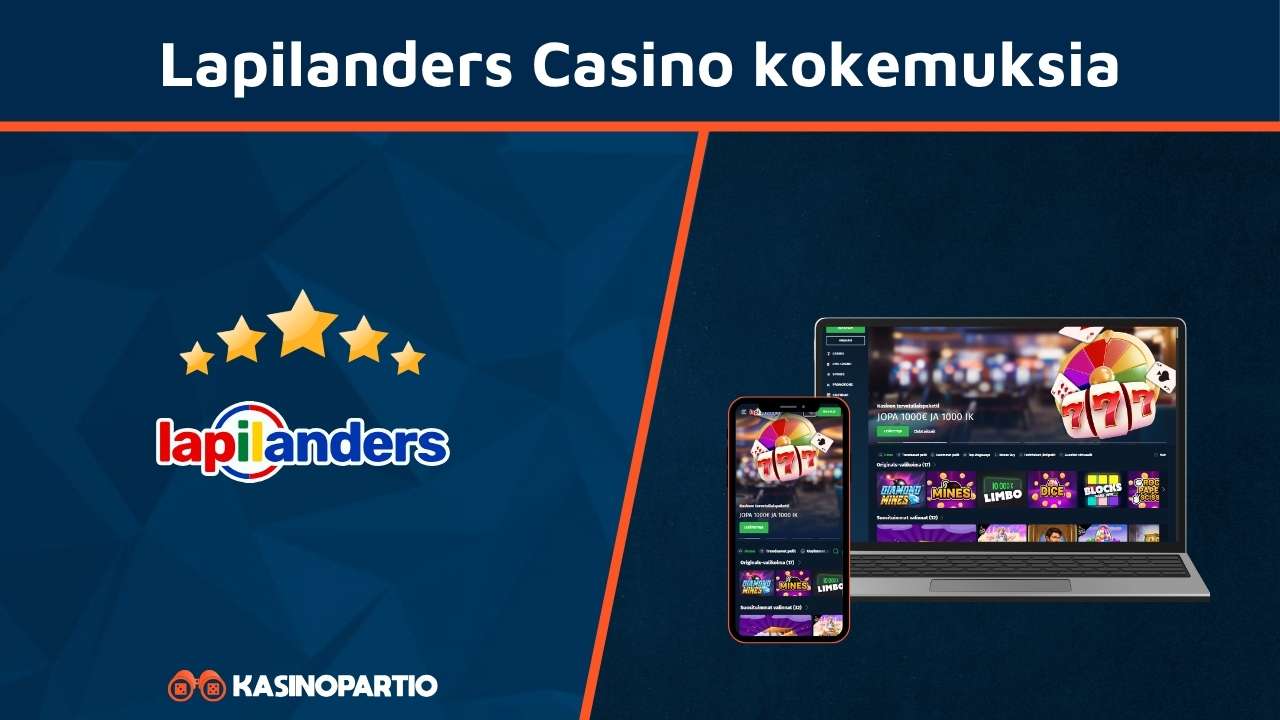 Lapilanders Casino kokemuksia