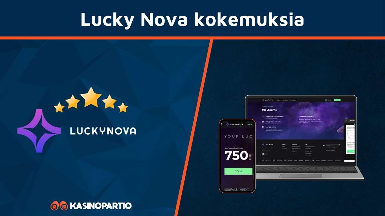 Lucky Nova kokemuksia