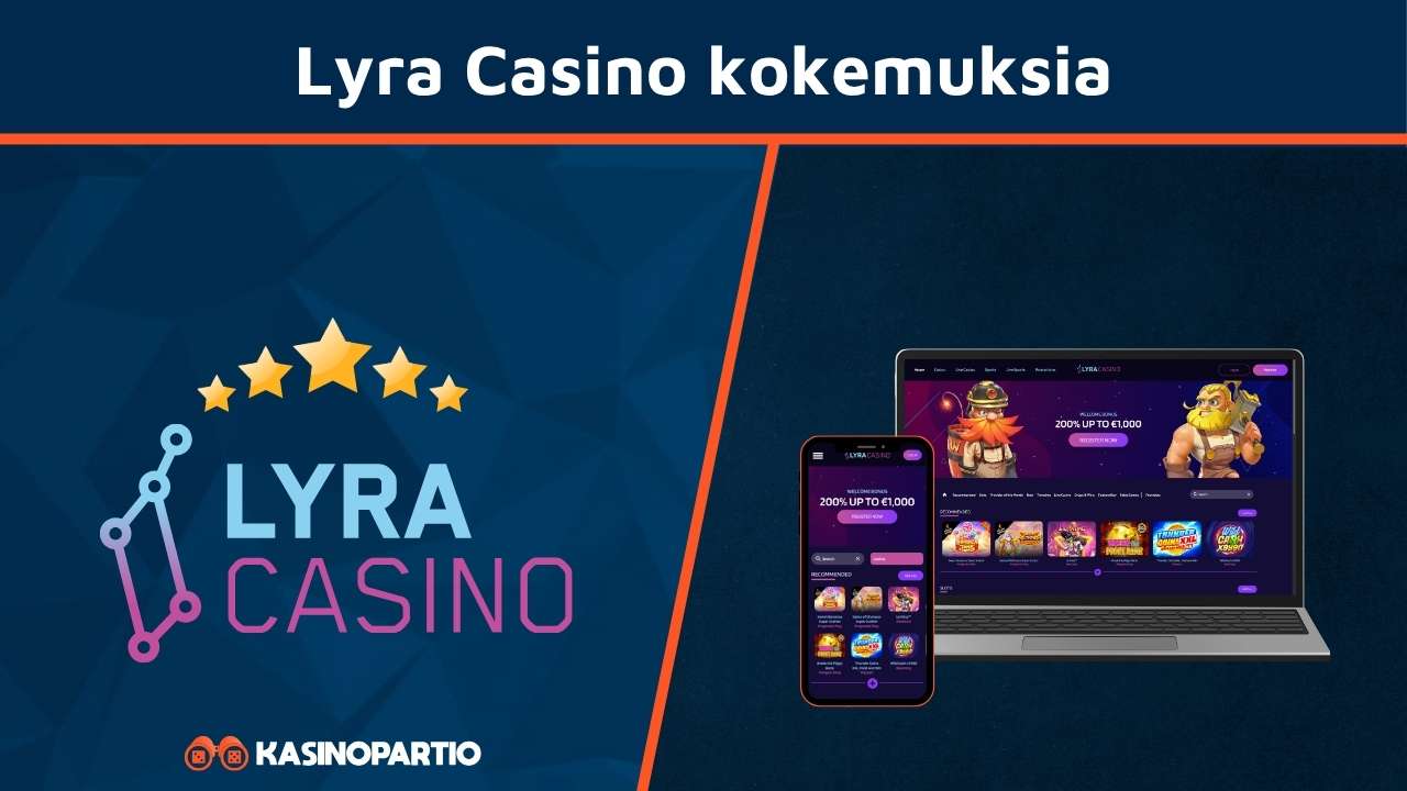 Lyra Casino kokemuksia