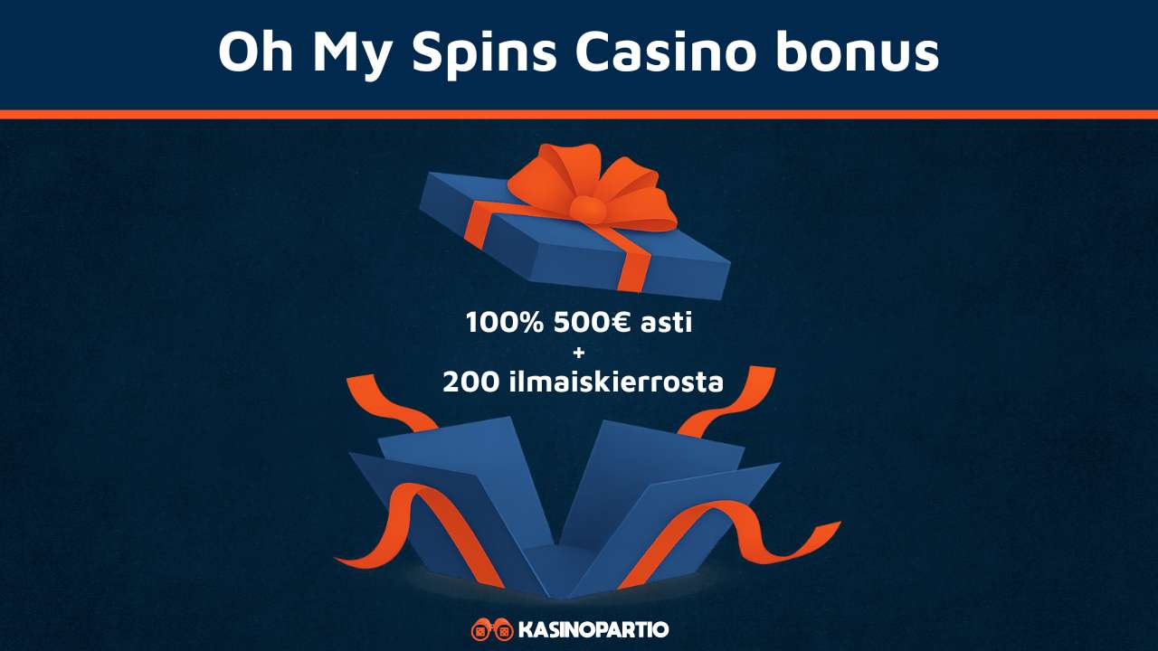 Oh My Spins Casino bonus