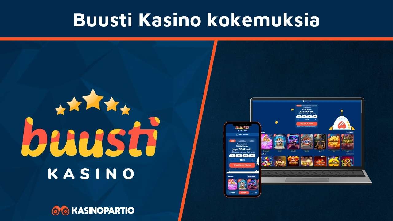 Buusti kasino kokemuksia