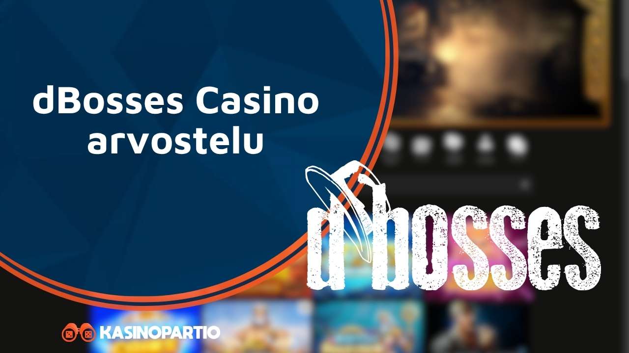 dBosses Casino arvostelu