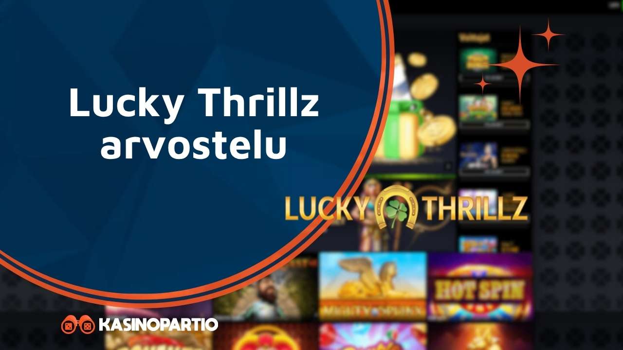 Lucky Thrillz arvostelu