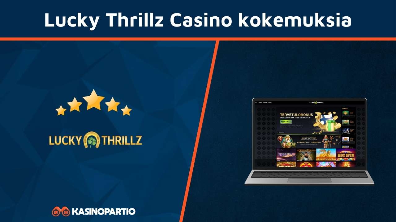 Lucky Thrillz Casino kokemuksia