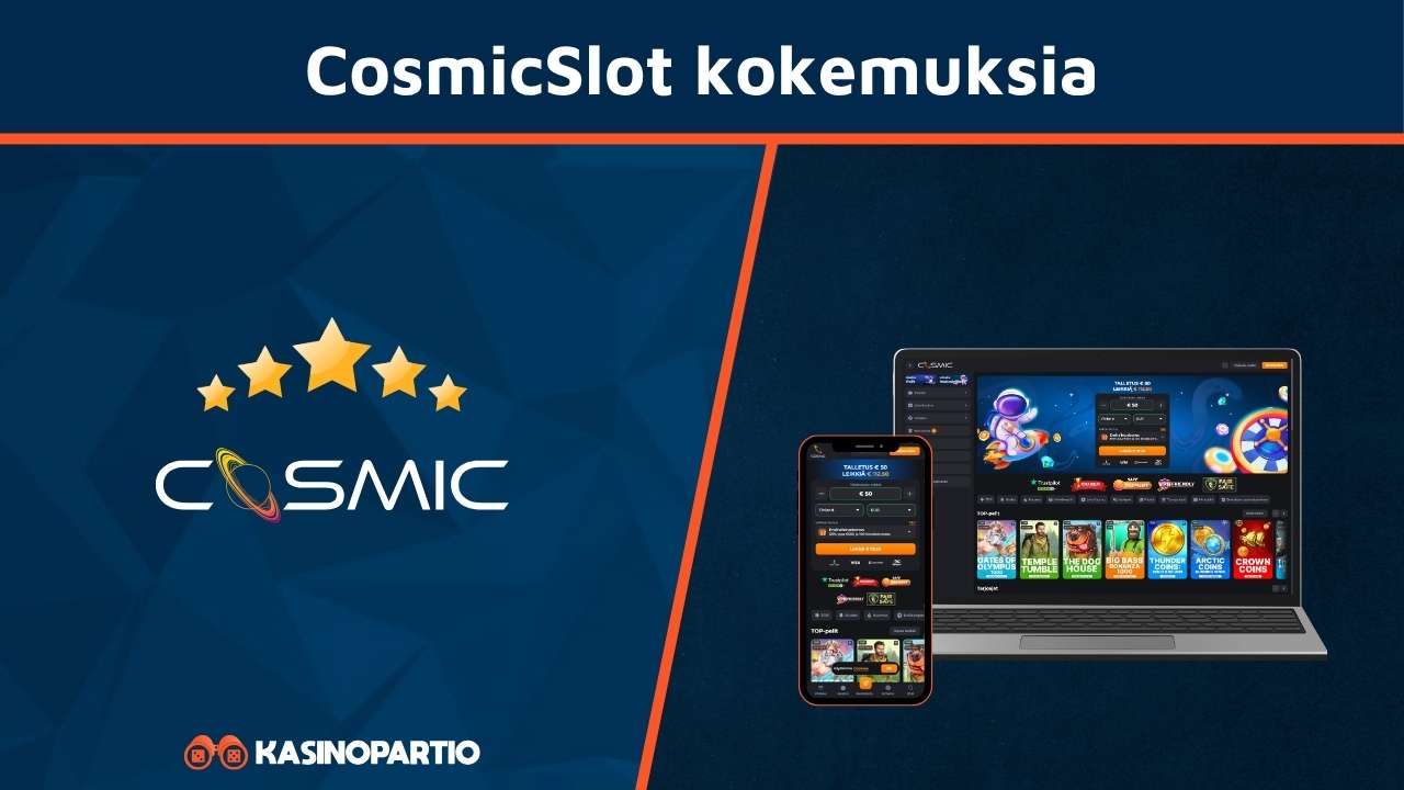 CosmicSlot kokemuksia