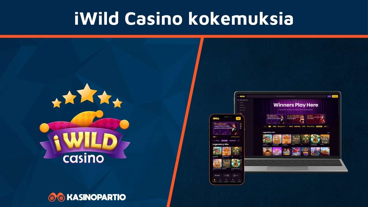 iWild Casino kokemuksia