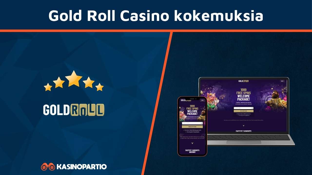 Gold Roll Casino kokemuksia