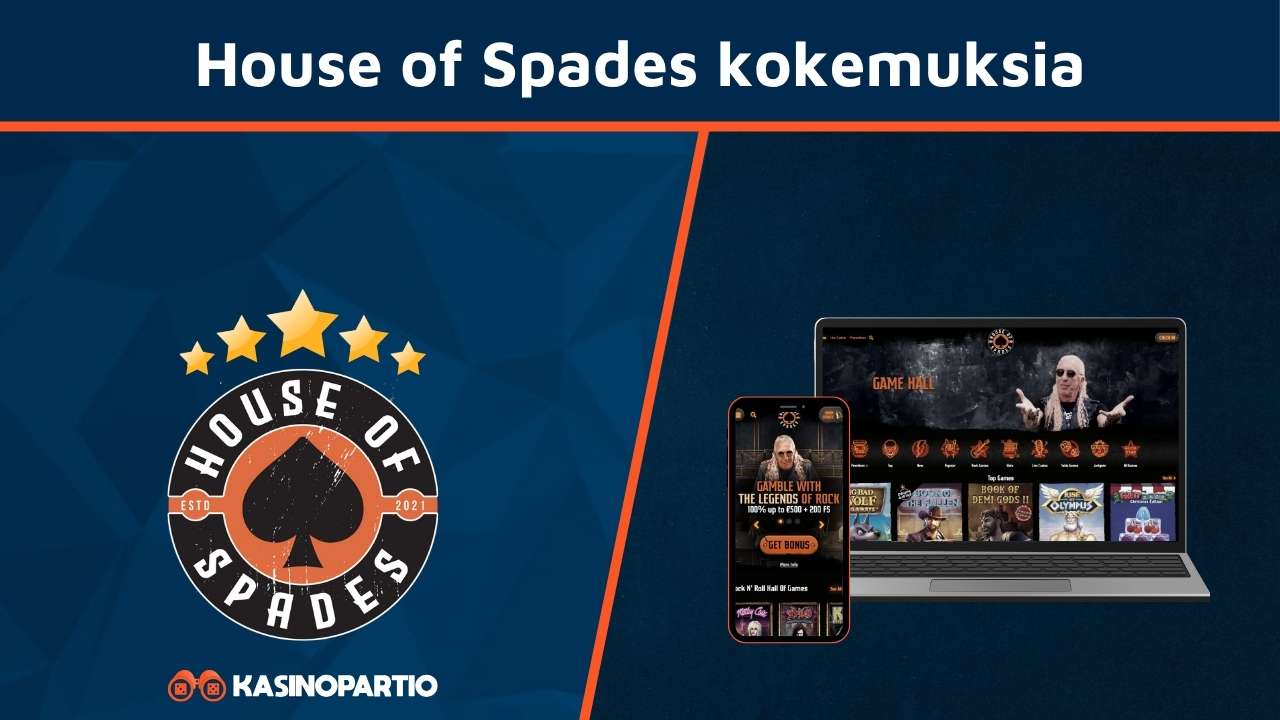 House of Spades kokemuksia