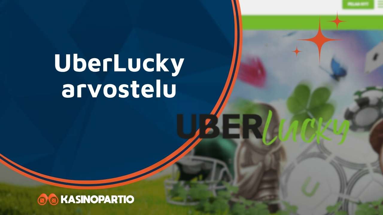 UberLucky arvostelu