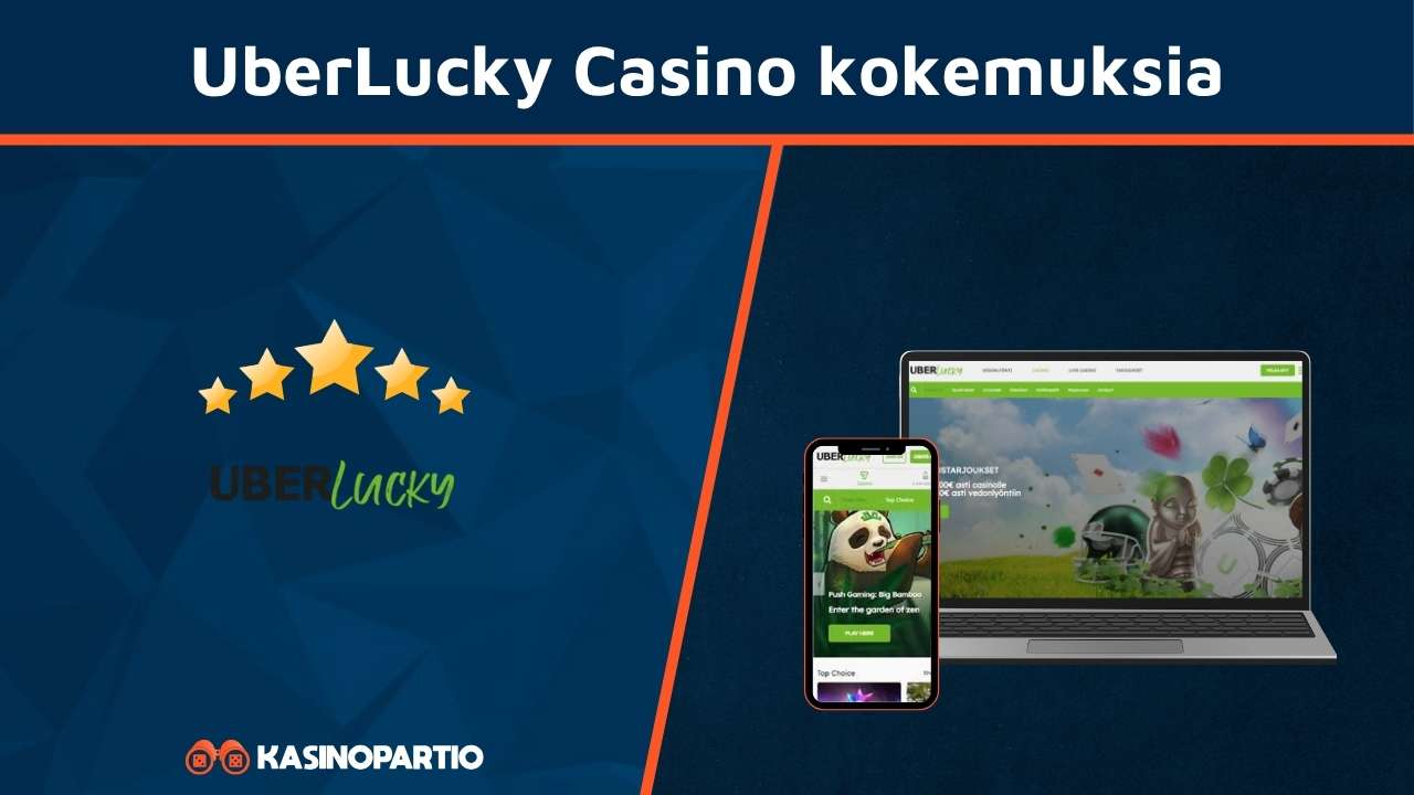 UberLucky Casino kokemuksia