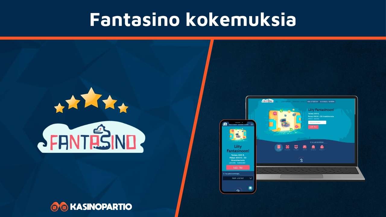 Fantasino kokemuksia
