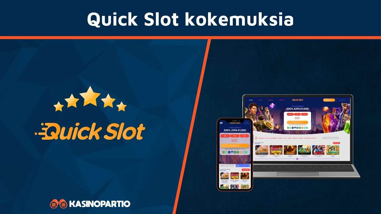 Quick Slot Casino  kokemuksia