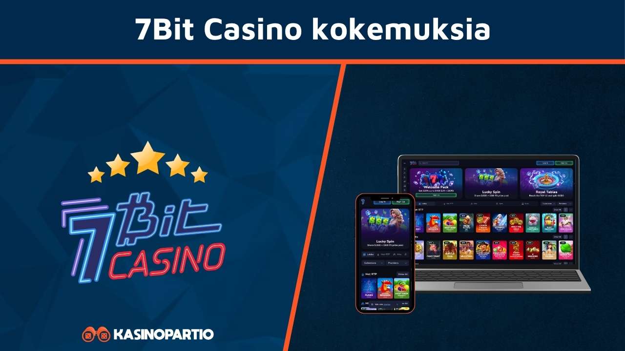 7Bit Casino kokemuksia