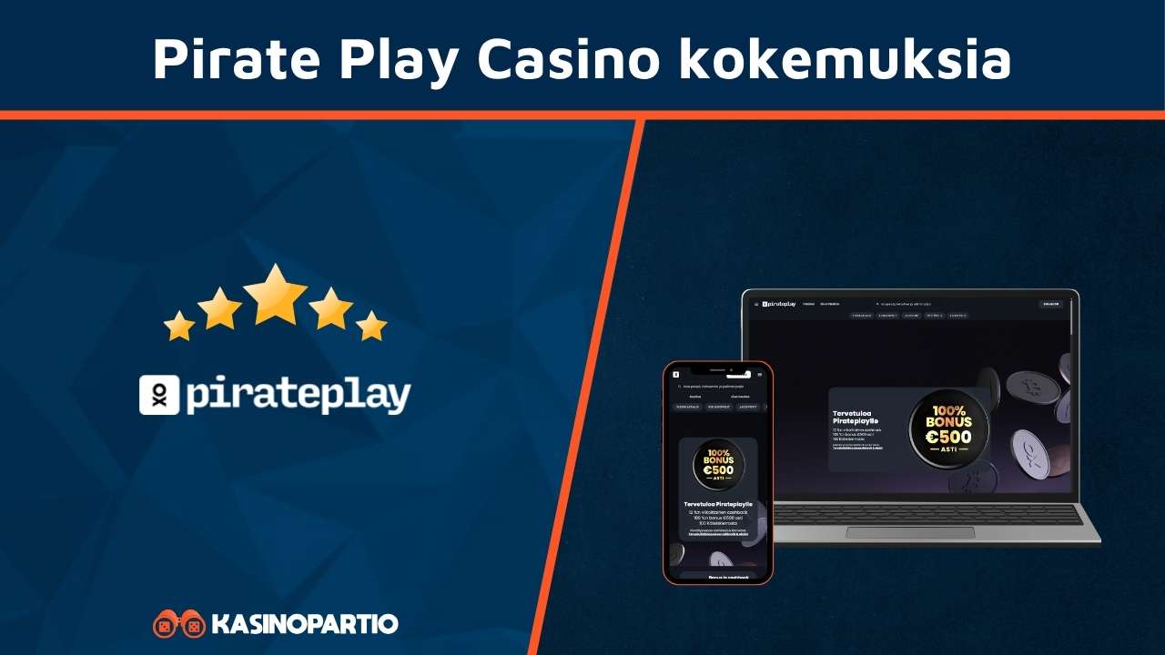 Pirate Play Casino kokemuksia