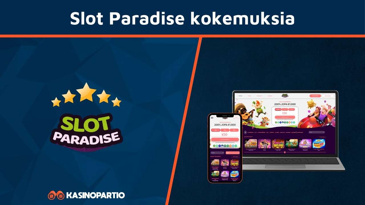 Slot Paradise kokemuksia